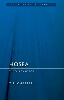 Tim Chester - Hosea: The Passion of God - 9781781913680 - V9781781913680