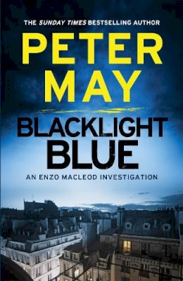 Peter May - Blacklight Blue: An Enzo Macleod Investigation (The Enzo Files) - 9781782062103 - V9781782062103