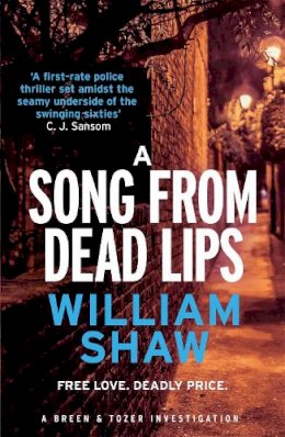 William Shaw - A Song from Dead Lips (Breen and Tozer) - 9781782064190 - V9781782064190