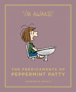 Charles M. Schulz - The Predicaments of Peppermint Patty: Peanuts Guide to Life - 9781782113621 - V9781782113621