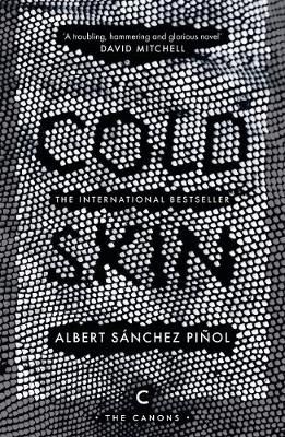 Albert Sánchez Piñol - Cold Skin (Canons) - 9781782117179 - V9781782117179