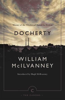 William McIlvanney - Docherty (Canons) - 9781782119616 - V9781782119616