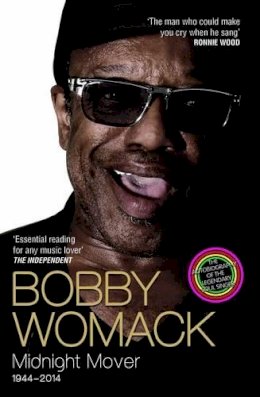 Bobby Womack - Bobby Womack: Midnight Mover - 9781782199847 - V9781782199847