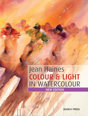 Jean Haines - Jean Haines Colour & Light in Watercolour: New Edition - 9781782212614 - 9781782212614