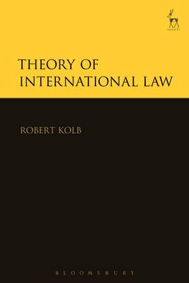 Robert Kolb - Theory of International Law - 9781782258803 - V9781782258803