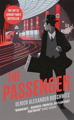 Ulrich Alexander Boschwitz - The Passenger - 9781782275381 - 9781782275381