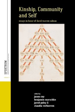 Jason Coy - Kinship, Community, and Self: Essays in Honor of David Warren Sabean (Spektrum: Publications of the German Studies Association) - 9781782384199 - V9781782384199