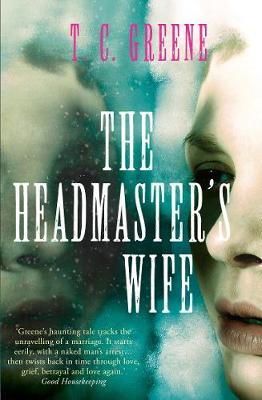 Thomas Christopher Greene - The Headmaster´s Wife - 9781782391739 - V9781782391739