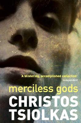 Christos Tsiolkas - Merciless Gods - 9781782397298 - V9781782397298