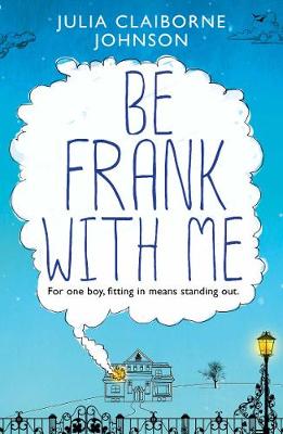 Julia Claiborne Johnson - Be Frank with Me - 9781782399209 - V9781782399209