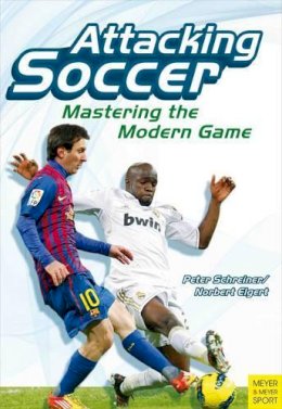 Peter Schreiner - Attacking Soccer - 9781782550082 - V9781782550082