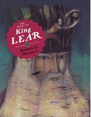 Melania G. Mazzucco - The Story of King Lear - 9781782690207 - V9781782690207