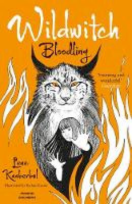 Lene Kaaberbol - Wildwitch 4: Bloodling - 9781782690863 - V9781782690863