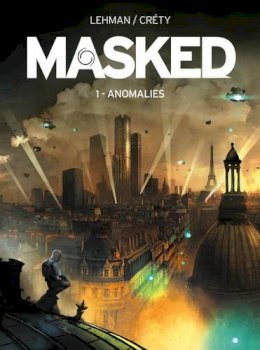 Serge Lehman - Masked: Anomalies - 9781782761082 - V9781782761082