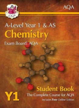 Cgp Books - A-Level Chemistry for AQA: Year 1 & AS Student Book with Online Edition - 9781782943211 - V9781782943211