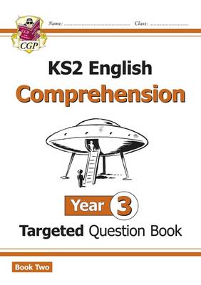 Cgp Books - KS2 English Targeted Question Book: Year 3 Comprehension - Book 2 - 9781782946687 - V9781782946687