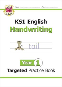 Cgp Books - KS1 English Year 1 Handwriting Targeted Practice Book - 9781782946953 - V9781782946953