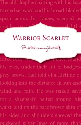 Rosemary Sutcliff - Warrior Scarlet - 9781782950967 - V9781782950967