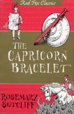 Rosemary Sutcliff - The Capricorn Bracelet - 9781782950998 - V9781782950998