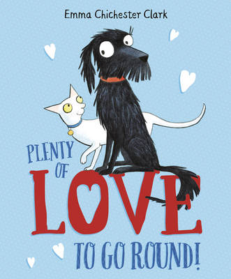 Emma Chichester Clark - Plenty of Love to Go Round - 9781782951483 - V9781782951483