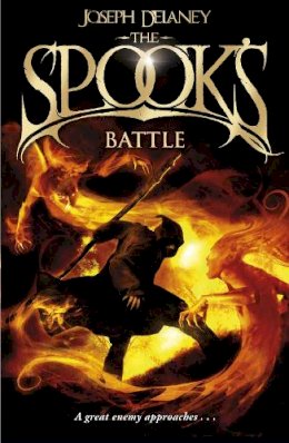 Joseph Delaney - The Spook´s Battle: Book 4 - 9781782952480 - V9781782952480