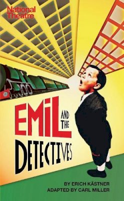 Erich Kastner - Emil and the Detectives - 9781783190188 - V9781783190188