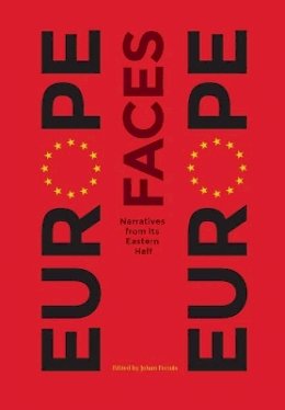 Johan Fornäs (Ed.) - Europe Faces Europe - 9781783207510 - V9781783207510