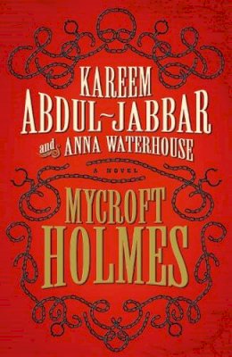 Kareem Abdul-Jabbar - Mycroft Holmes - 9781783291540 - V9781783291540