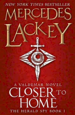 Mercedes Lackey - Closer to Home: Book 1 - 9781783292769 - V9781783292769