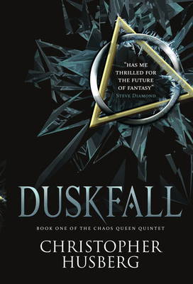 Christopher B. Husberg - Duskfall: Book One of the Chaos Queen Quintet - 9781783299157 - V9781783299157