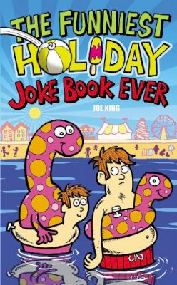 Joe King - The Funniest Holiday Joke Book Ever - 9781783441099 - V9781783441099