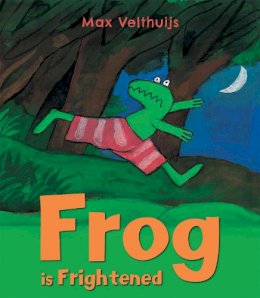 Max Velthuijs - Frog is Frightened - 9781783441426 - V9781783441426