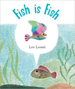 Leo Lionni - Fish is Fish - 9781783441570 - V9781783441570