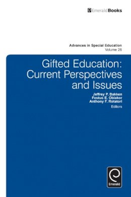 Anthony F. Rotatori - Gifted Education: Current Perspectives and Issues - 9781783507412 - V9781783507412
