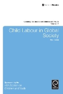 Paul Close - Child Labour in Global Society - 9781783507795 - V9781783507795