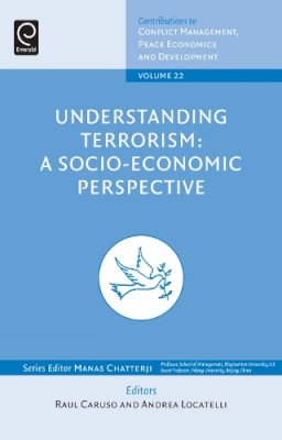 Raul Caruso (Ed.) - Understanding Terrorism: A Socio-Economic Perspective - 9781783508273 - V9781783508273