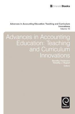 Dorothy Feldmann - Advances in Accounting Education: Teaching and Curriculum Innovations - 9781783508518 - V9781783508518