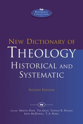 Noble Tim - New Dictionary of Theology: Historic and Systematic - 9781783593965 - V9781783593965