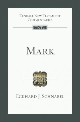 Eckhard J. Schnabel - Mark: An Introduction And Commentary - 9781783595044 - V9781783595044