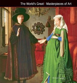 Michael Kerrigan - The World´s Great Masterpieces of Art - 9781783612147 - V9781783612147