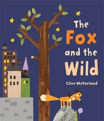 Clive McFarland - The Fox and the Wild - 9781783703876 - V9781783703876