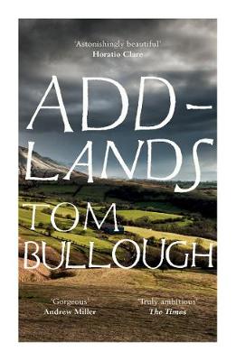 Tom Bullough - Addlands - 9781783781669 - V9781783781669