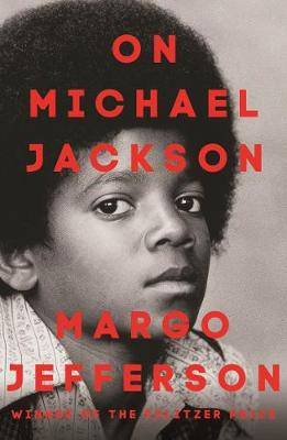 Margo Jefferson - On Michael Jackson - 9781783784202 - 9781783784202 Margo Jefferson - On Michael Jackson - 9781783784202 - 9781783784202