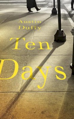 Austin Duffy - Ten Days - 9781783786305 - 9781783786305