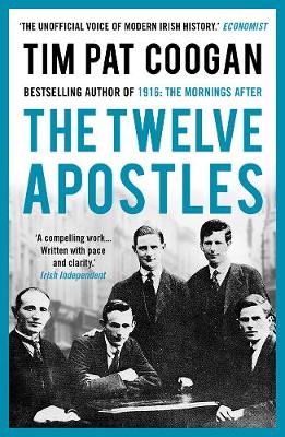 Tim Pat Coogan - The Twelve Apostles - 9781784080150 - V9781784080150