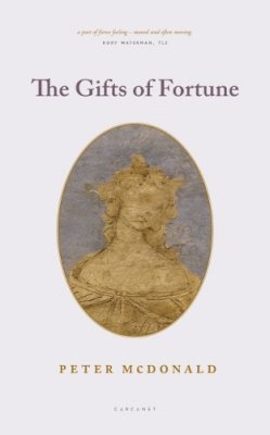 Peter McDonald - The Gifts of Fortune - 9781784109431 - 9781784109431