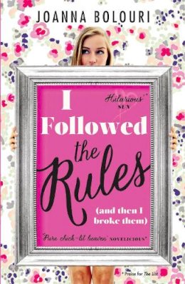 Joanna Bolouri - I Followed the Rules: a laugh-out-loud romcom you won´t be able to put down! - 9781784291075 - V9781784291075