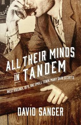 David Sanger - All Their Minds In Tandem - 9781784293987 - V9781784293987