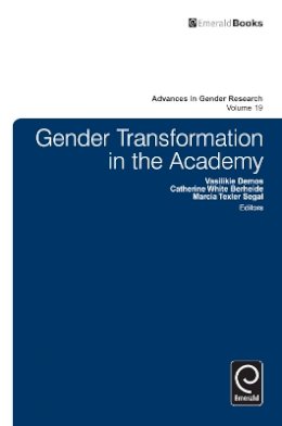 Vasilikie Demos (Ed.) - Gender Transformation in the Academy (Advances in Gender Research) - 9781784410704 - V9781784410704