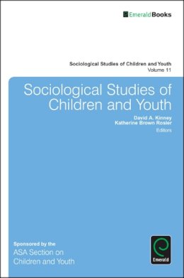 David Kinney - Sociological Studies of Children and Youth (Sociological Studies of Children and Youth) - 9781784413200 - V9781784413200